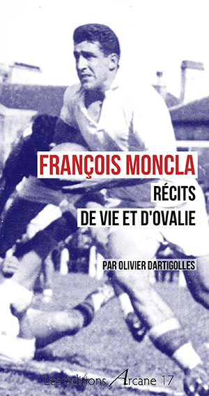 [Hommage] François Moncla, retraité d'EDF et ancien du XV de France : la tête et les jambes | moncla couv | Journal des Activités Sociales de l'énergie