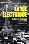 "La Vie électrique", une lecture galvanisante | Journal des Activités Sociales de l'énergie | couv vie electrique