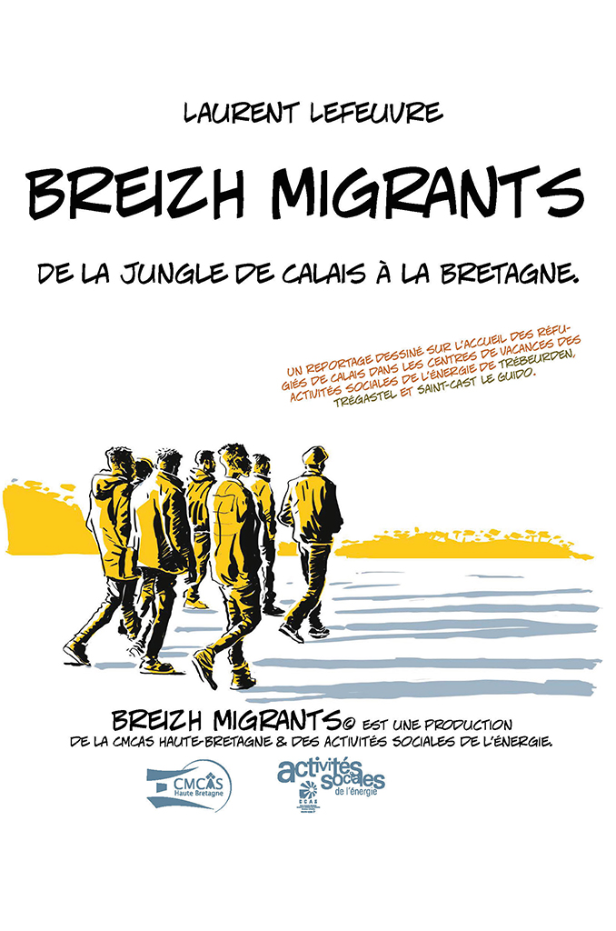 "Breizh migrants", carnets de route solidaires | Journal des Activités Sociales de l'énergie | 37649 Fascicule Breizh migrants Page 01