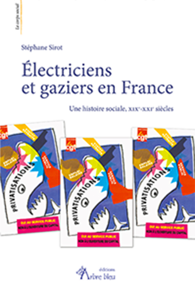 [Vidéo] Électriciens et gaziers en France : histoire et actualité du mouvement social | Electricien et gaziers en France Couverture | Journal des Activités Sociales de l'énergie