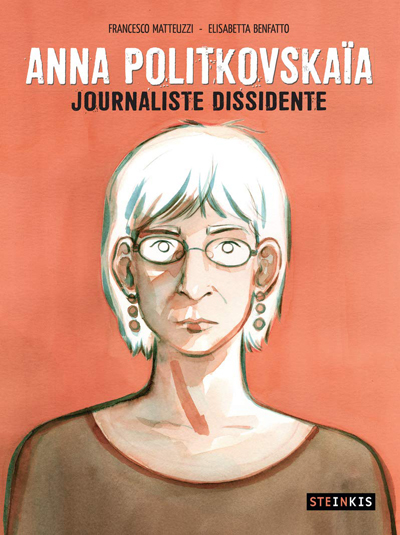 Où en est la liberté de la presse ? Notre sélection médiathèque | Journal des Activités Sociales de l'énergie | Anna Politkovskaia journaliste dissidente
