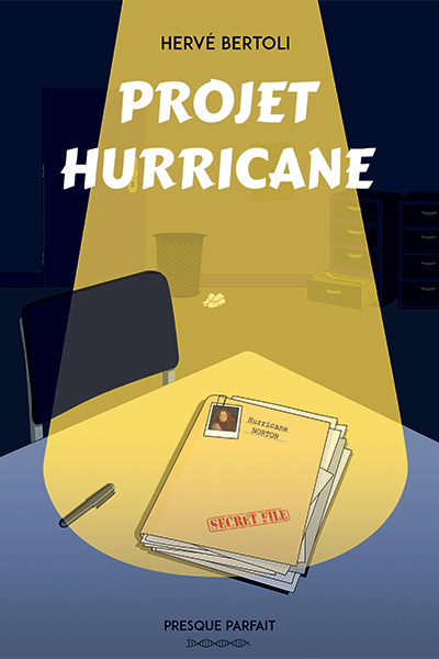 Hervé Bertoli ("Projet Hurricane") : "Écrire, c'est voir les personnages qu'on a créés prendre vie" | Journal des Activités Sociales de l'énergie | 104067 Couverture de Projet hurricane dHerve Bertoli