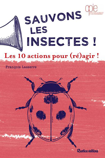 "La vie secrète des insectes": Notre sélection médiathèque | Journal des Activités Sociales de l'énergie | Sauvons les insectes