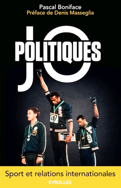 Jeux olympiques : notre sélection médiathèque | JO politiques. Sport et relations internationales | Journal des Activités Sociales de l'énergie