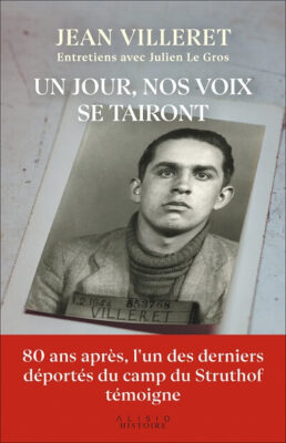 Mort de Jean Villeret, inlassable témoin de la déportation | Journal des Activités Sociales de l'énergie | un jour nos voix se tairont