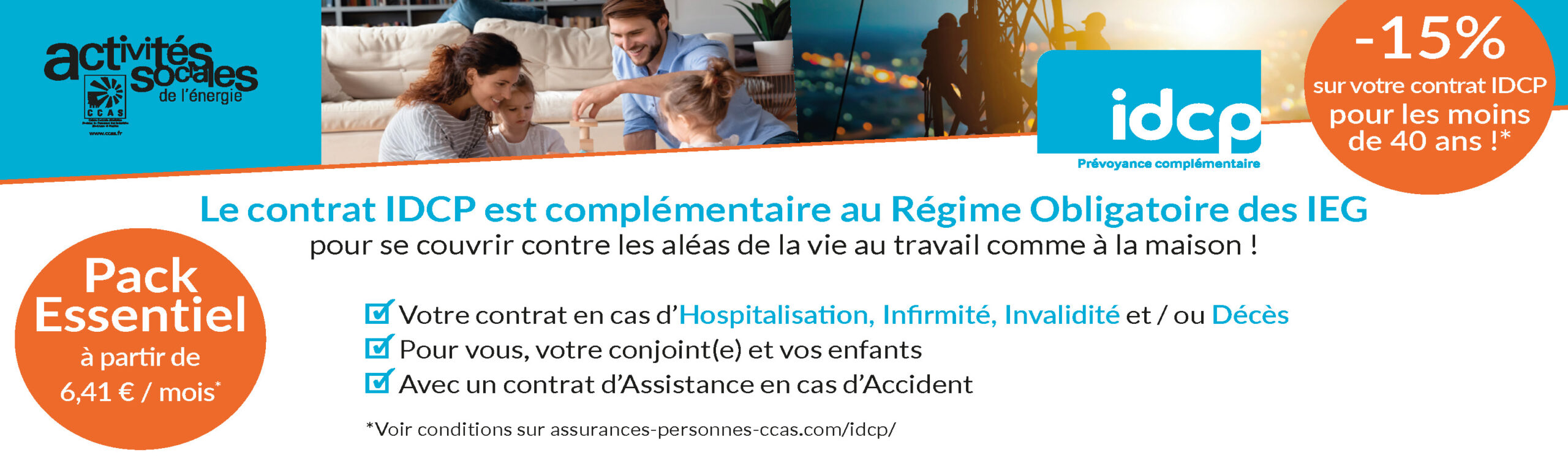 Bannière pub IDCP contrat CCAS, Prevere/Eosa : https://assurances-personnes-ccas.com/idcp/