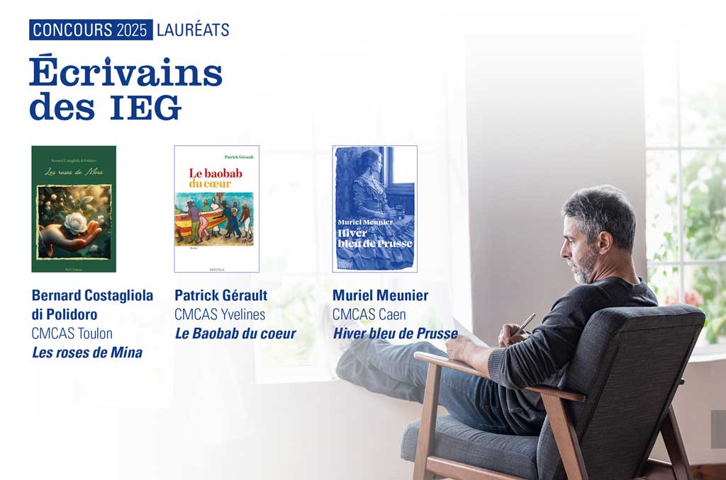 Écrivains des IEG : qui sont les lauréats du concours 2025 ? | Journal des Activités Sociales de l'énergie Écrivains des IEG : qui sont les lauréats du concours 2025 ? | Journal des Activités Sociales de l'énergie |