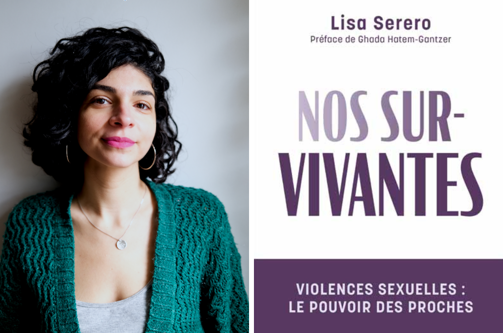 Violences sexuelles : "Les proches ont un rôle fondamental vis-à-vis des victimes" | Journal des Activités Sociales de l'énergie Militante pour les droits humains et formatrice, Lisa Serero éclaire le rôle des proches des victimes de violences sexuelles dans son essaie "Nos survivantes. Violences sexuelles : le pouvoir des proches" (éditions Leduc, 2024). ©DR